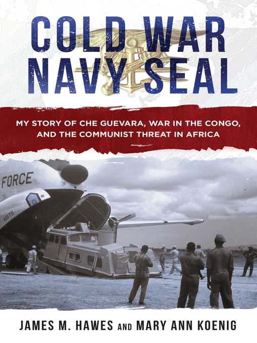 Title details for Cold War Navy SEAL by James M. Hawes - Available